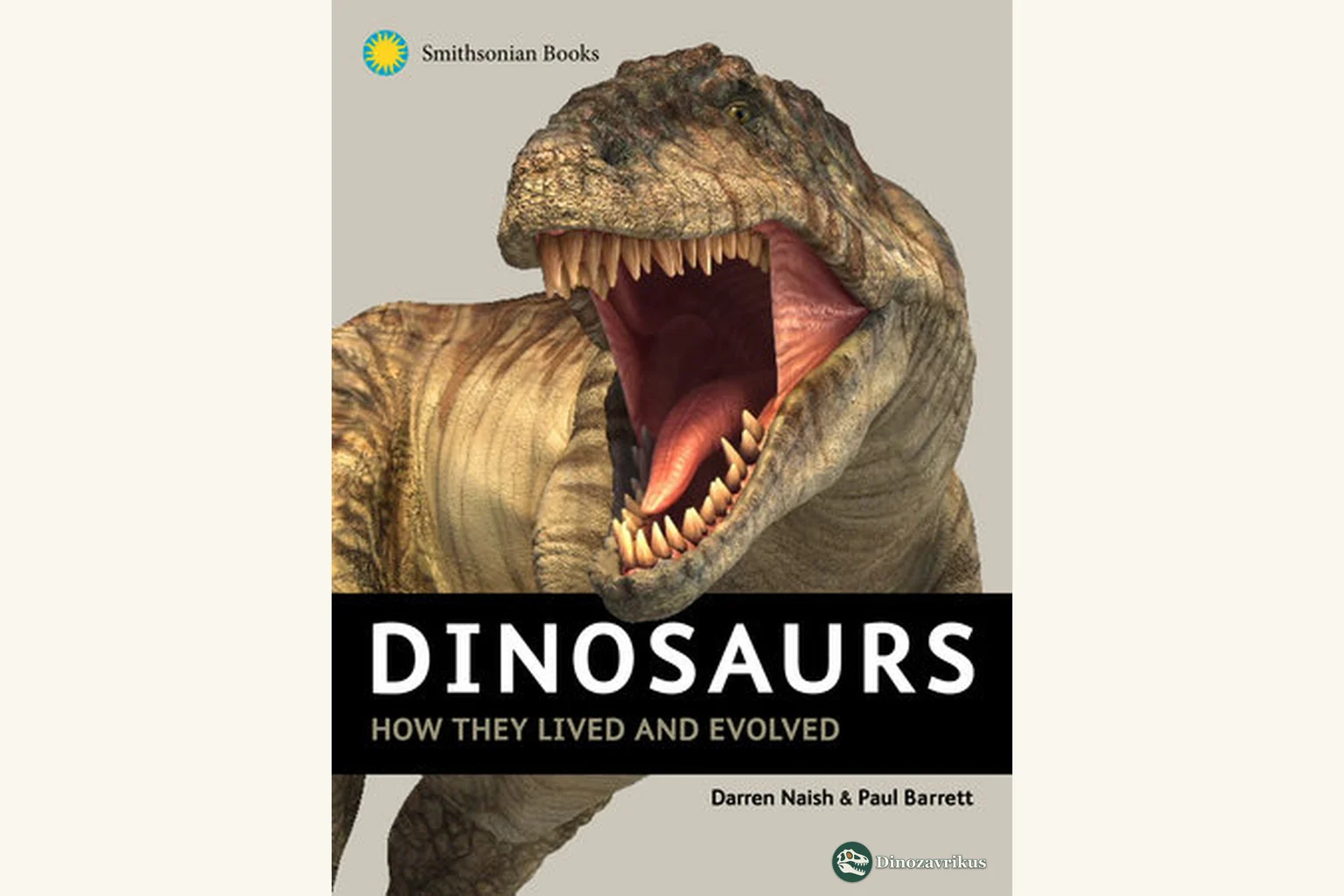 English-language cover artwork for Dinosaurs: How They Lived and Evolved