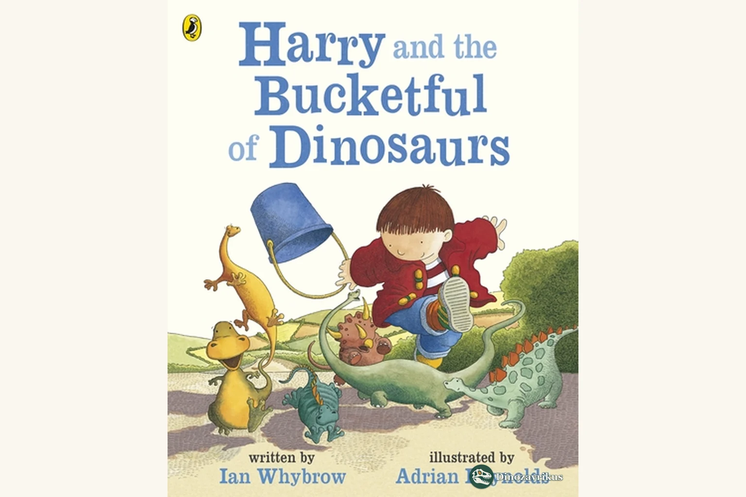 The English cover of Harry and the Bucketful of Dinosaurs showing Harry with a bucket and toy dinosaurs