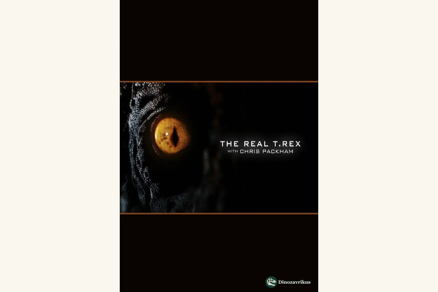 English-language cover artwork for The Real T. rex with Chris Packham